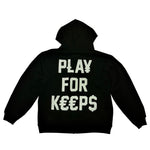 MF - PLAY FOR KEEPS Hoodie